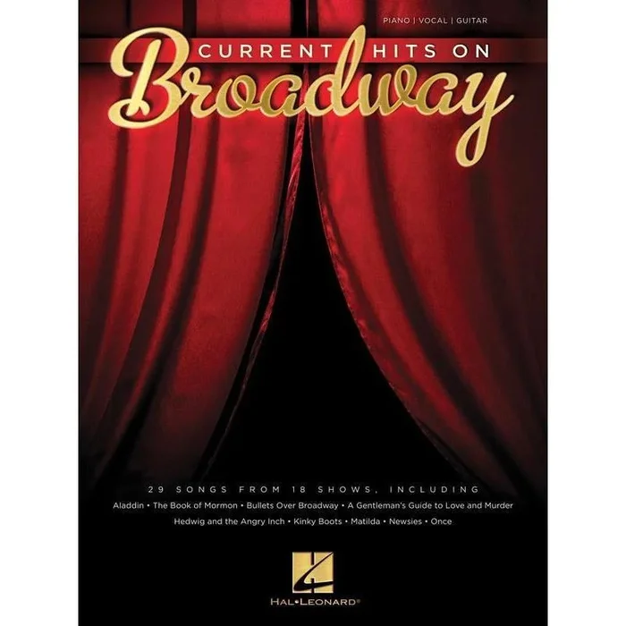 Current Hits on Broadway