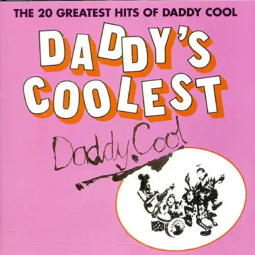 Daddy Cool Daddys Coolest Greatest Hits – COMPACT DISCS