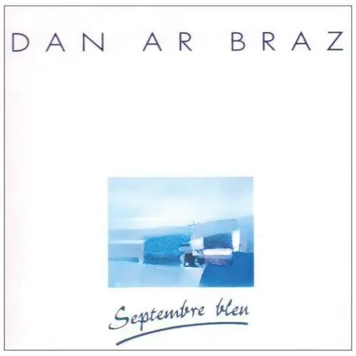 Dan Ar Bras – Septembre Bleu