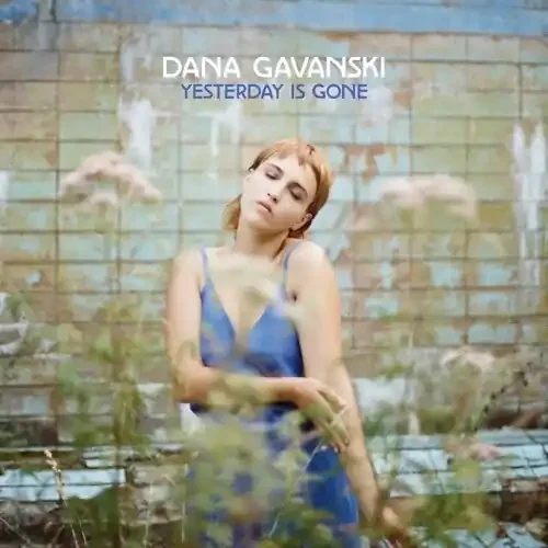 Dana Gavanski Yesterday Is Gone – COMPACT DISCS