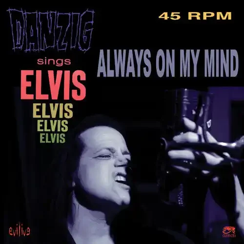 Danzig Always On My Mind – 7-INCH SINGLE