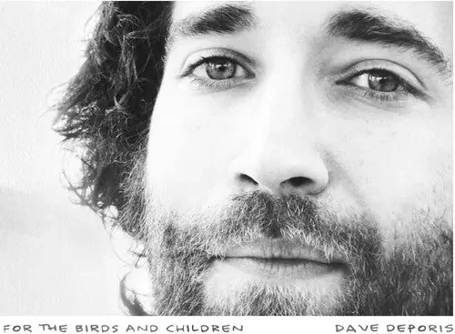 Dave Deporis For The Birds and Children – VINYL LP