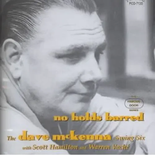 Dave McKenna No Holds Barred – COMPACT DISCS