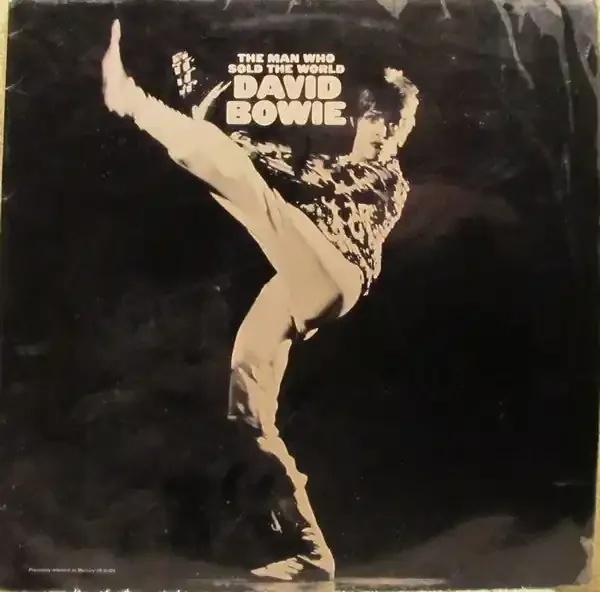 David Bowie – The Man Who Sold The World