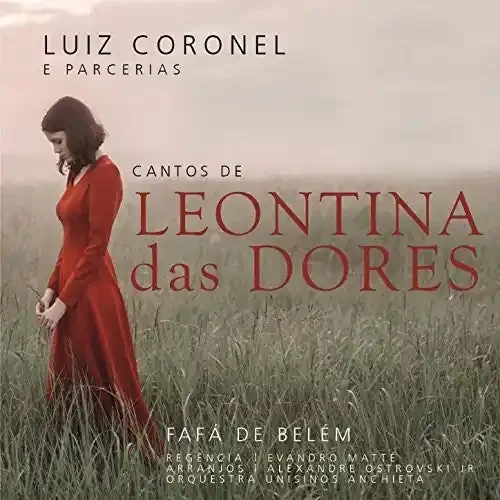 De Belem, Fafa Interpreta Luiz Coronel E Parcerias Cantos De Leontina Das Dores – COMPACT DISCS