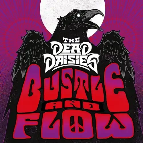 Dead Daisies Bustle And Flow – 12-INCH SINGLE