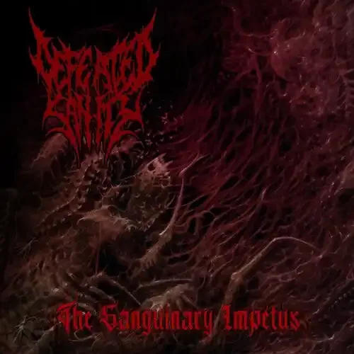 Defeated Sanity The Sanguinary Impetus – COMPACT DISCS