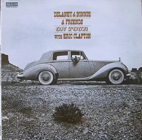 Delaney & Bonnie & Friends, Eric Clapton – On Tour
