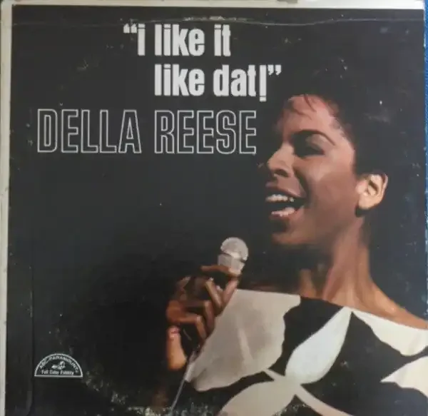 Della Reese – I Like It Like Dat!