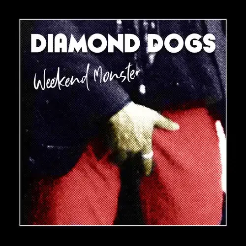 Diamond Dogs Weekend Monster – COMPACT DISCS