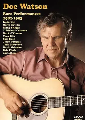 Doc Watson – Rare Performances 1982-1993 DVD