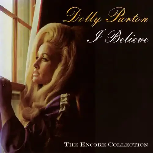 Dolly Parton I Believe – COMPACT DISCS