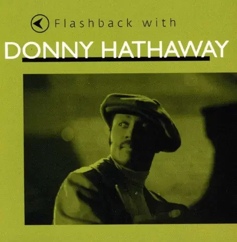 Donny Hathaway Flashback with Donny Hathaway – COMPACT DISCS