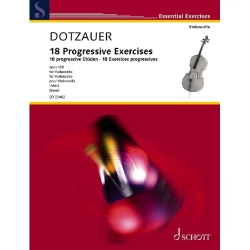 Dotzauer, Justus Johann Friedrich – 18 Progressive Exercises op. 120