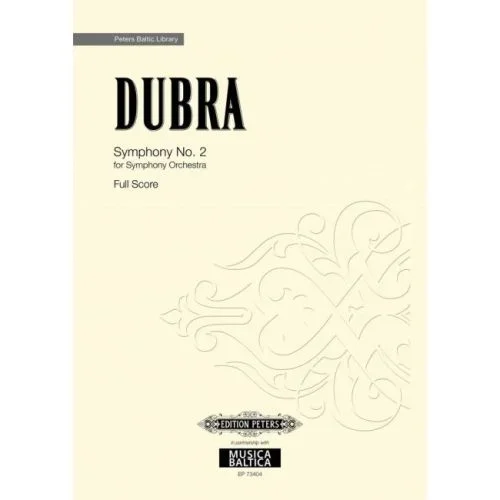 Dubra, Rihards – Symphony No. 2 (Simfonija Nr. 2)