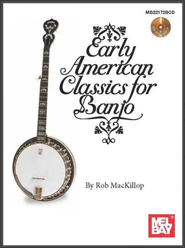Early American Classics For Banjo Book/CD Set