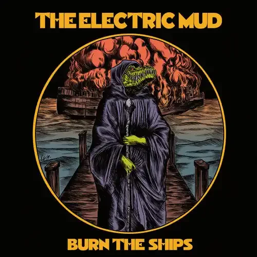 Electric Mud Burn The Ships – COMPACT DISCS