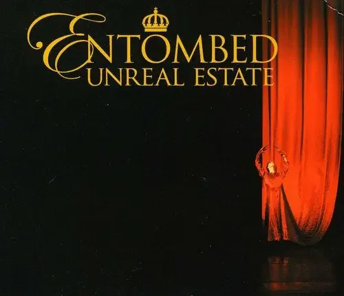 Entombed Unreal Estate – COMPACT DISCS