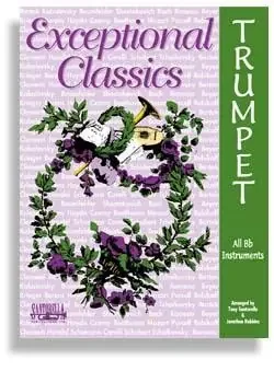 Exceptional Classics for Trumpet with CD