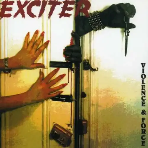 Exciter Violence and Force – COMPACT DISCS