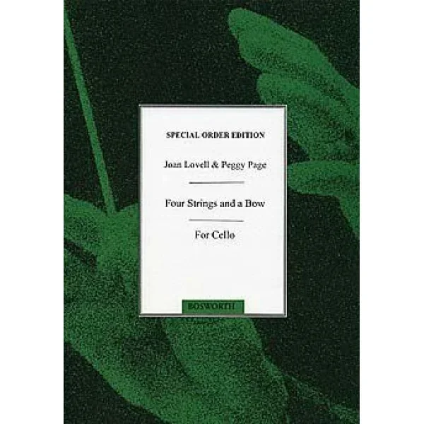 Four Strings and a Bow: Easy Pieces for Cello 1 – Joan Lovell & Peggy Page – promusica.ie