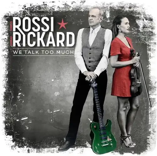 Francis Rossi & Hannah Rickard We Talk Too Much – COMPACT DISCS