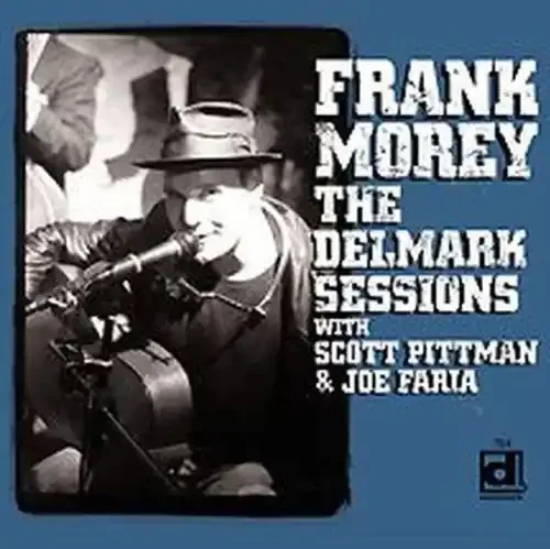 Frank Morey The Delmark Sessions – COMPACT DISCS
