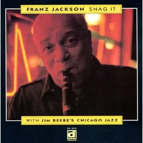 Franz Jackson Snag It – COMPACT DISCS