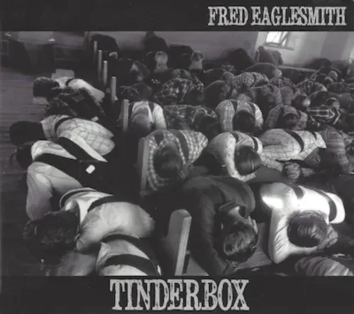 Fred Eaglesmith Tinderbox – COMPACT DISCS