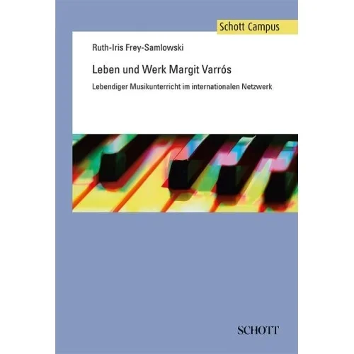 Frey-Samlowski, Ruth-Iris – Leben und Werk Margit Varrós