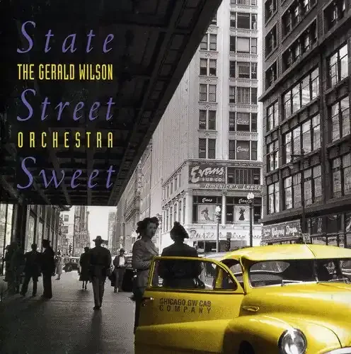 Gerald Wilson State Street Sweet – COMPACT DISCS