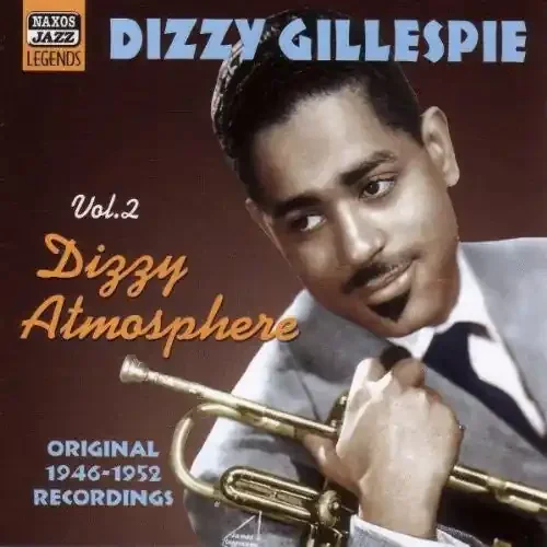 Gillespie, Dizzy Vol. 2-Dizzy Atmosphere