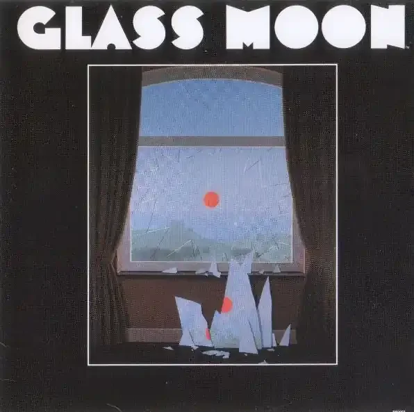 Glass Moon – Glass Moon