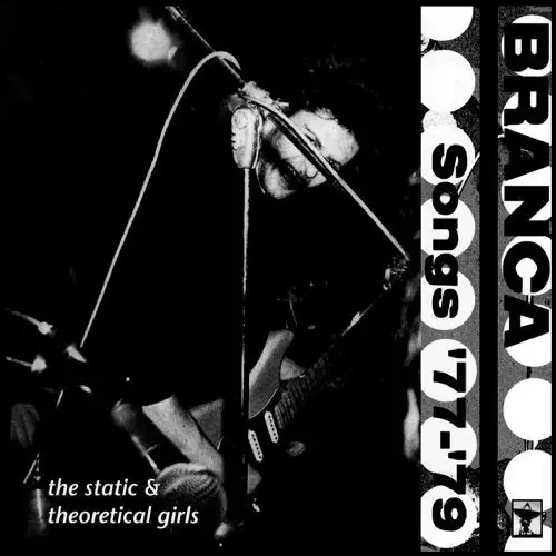 Glenn Branca Songs ‘77-‘79 – COMPACT DISCS