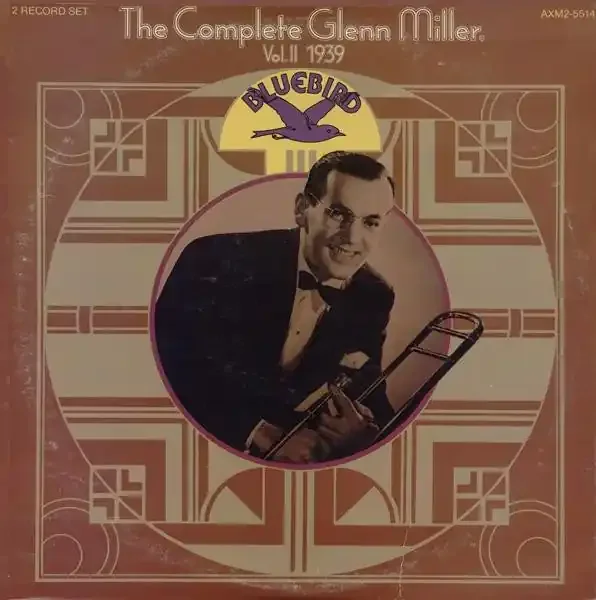 Glenn Miller And His Orchestra – The Complete Glenn Miller, Vol. II 1939
