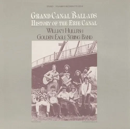 Golden Eagle String Band Grand Canal Ballads History of the Erie Canal – COMPACT DISCS