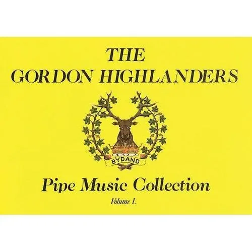 Gordon‘s Highlanders Collection, Vol. 1