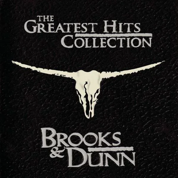 Greatest Hits Collection – Brooks & Dunn (Reissue)