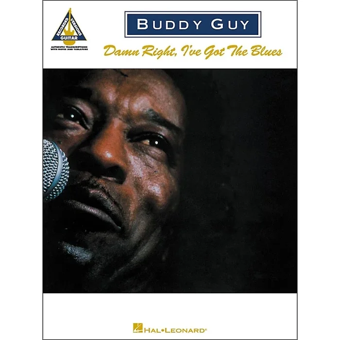 Hal Leonard Buddy Guy – Damn Right, I’ve Got the Blues Guitar Tab Songbook