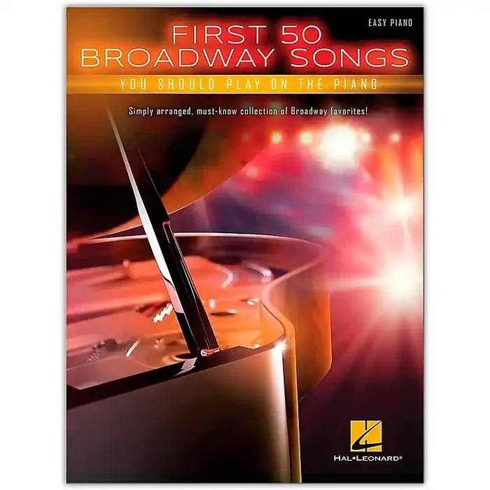 Hal Leonard First 50 Broadway Songs You Should Play on the Piano Guitar Center