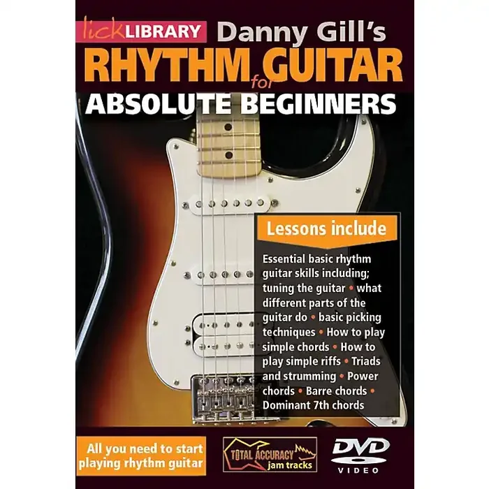 Hal Leonard Lick Library Danny Gill‘s Rhythm Guitar For Absolute Beginners DVD Guitar Center