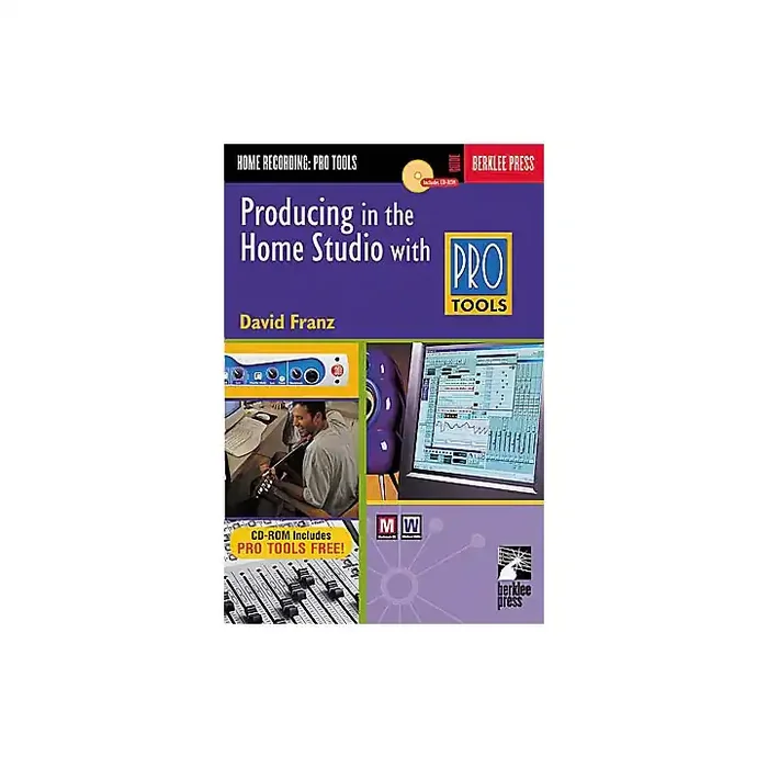 Hal Leonard Producing in the Home Studio with Pro Tools Book Guitar Center