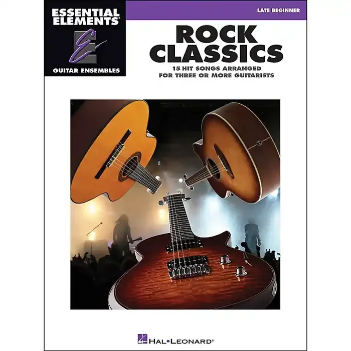 Hal Leonard Rock Classics – Essential Elements Guitar Ensembles Late Beginner Guitar Center