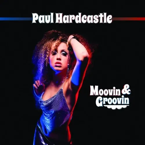 Hardcastle, Paul Moovin & Groovin