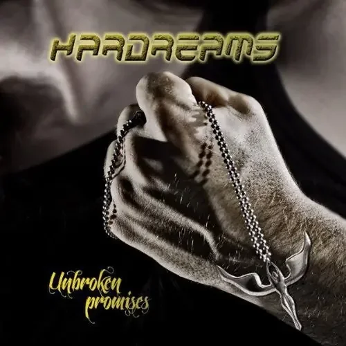 Hardreams Unbroken Promises – COMPACT DISCS
