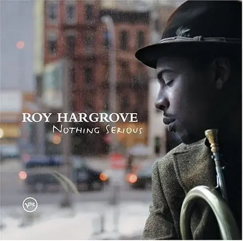 Hargrove, Roy Nothing Serious