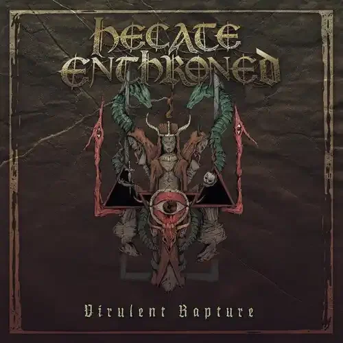 Hecate Enthroned Virulent Rapture – COMPACT DISCS