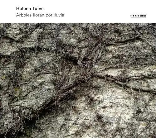 Helena Tulve Arboles Lloran Por Lluvia – COMPACT DISCS