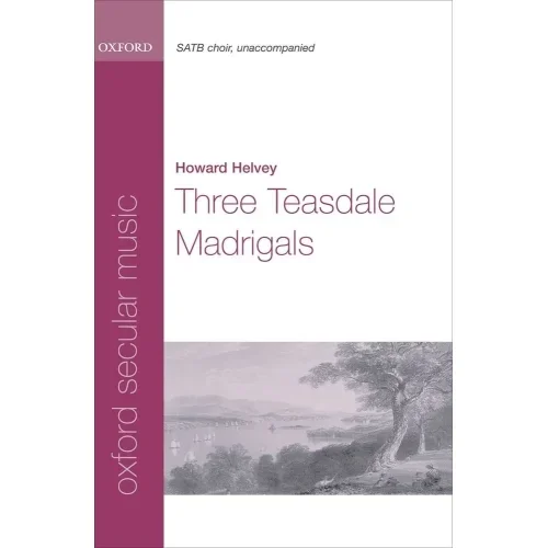 Helvey, Howard – Three Teasdale Madrigals