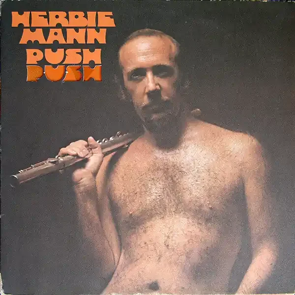 Herbie Mann – Push Push